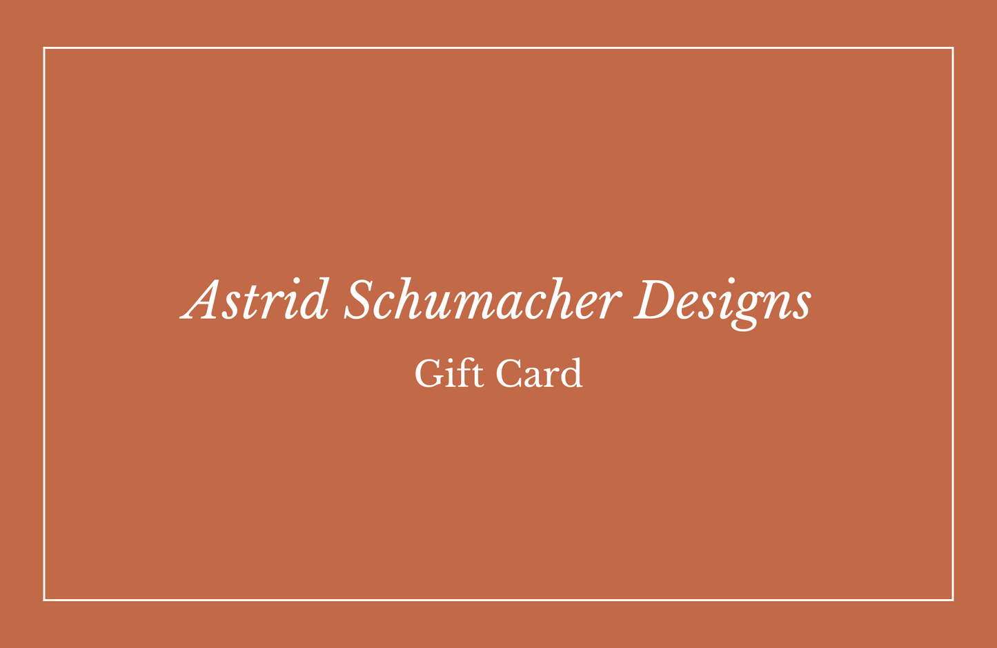 Astrid Schumacher Gift Card